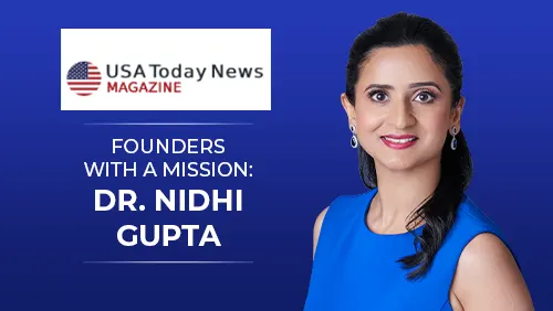 Founders With a Mission: Dr. Nidhi Gupta 