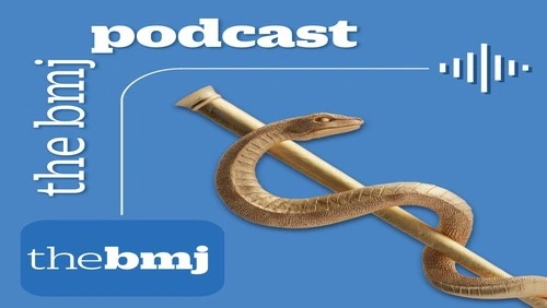 British Medical Journal Podcast
